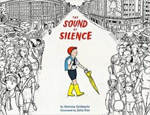 The Sound of Silence By Katrina Goldsaito